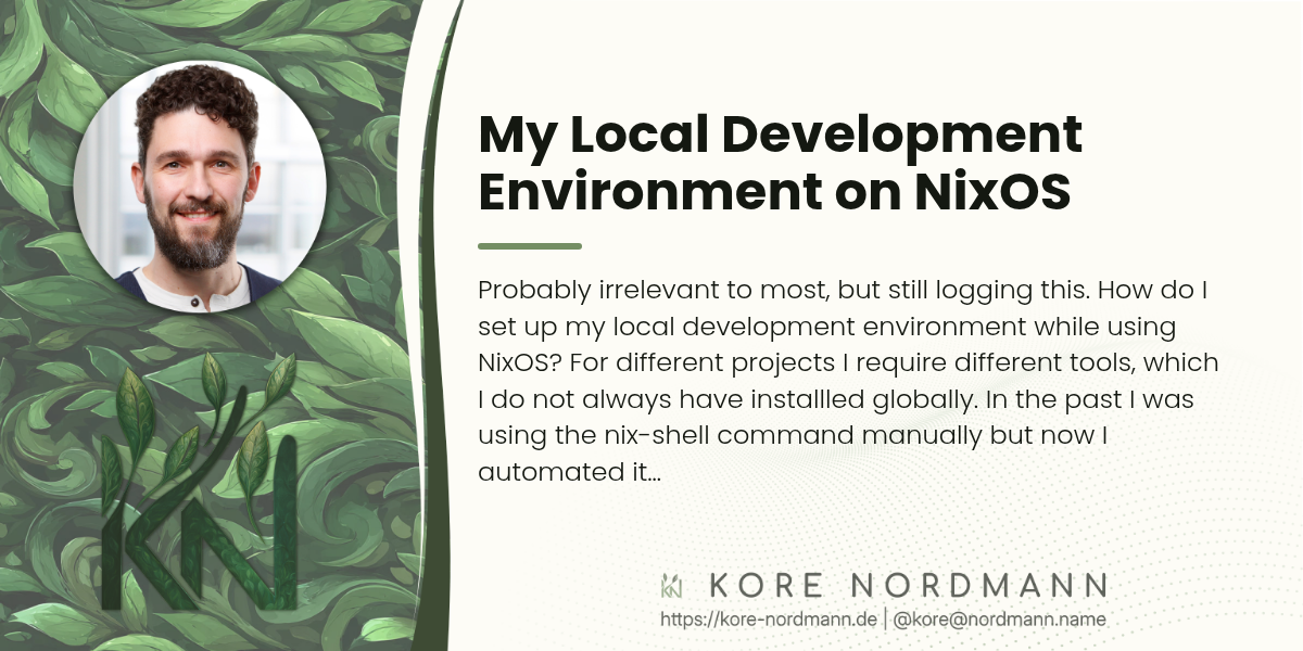 My Local Development Environment on NixOS

Probably irrelevant to most, but still logging this. How do I set up my
local development environment while using NixOS? For different projects I
require different tools, which I do not always have installled globally. In
the past I was using the nix-shell command manually but now I automated
it…