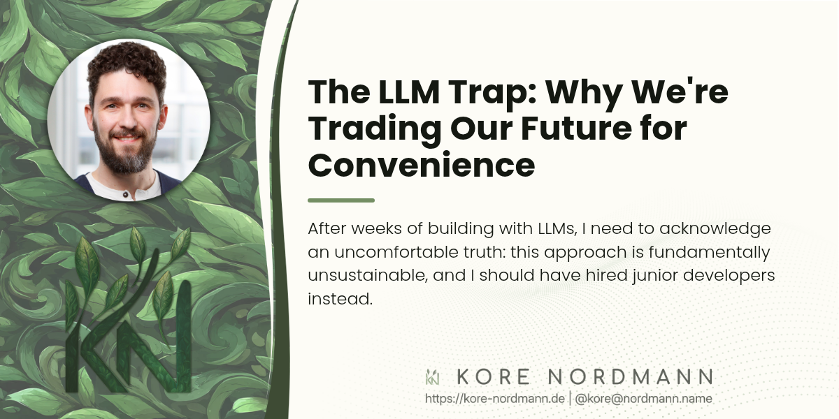 The LLM Trap: Why We're Trading Our Future for Convenience

After weeks of building with LLMs, I need to acknowledge an uncomfortable truth: this approach is fundamentally unsustainable, and I should have hired junior developers instead.